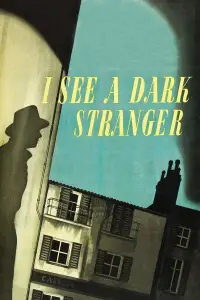 Poster to the movie "I See a Dark Stranger" #1096564