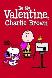 Poster to the movie "Be My Valentine, Charlie Brown" #1177850