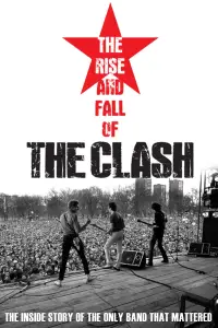 Poster to the movie "The Clash: The Rise and Fall of The Clash" #981067