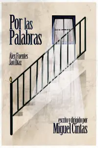 Poster to the movie "Por Las Palabras" #1150855