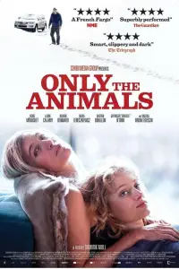 Poster to the movie "Only the Animals" #1094736