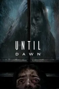 Poster to the movie "Until Dawn" #917427