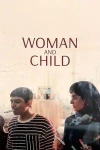 Poster to the movie "Woman and Child" #535068
