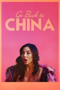 Poster to the movie "Go Back to China" #1094751