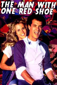 Poster to the movie "The Man with One Red Shoe" #1168628