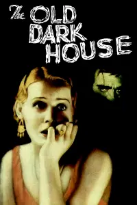 Poster to the movie "The Old Dark House" #980798