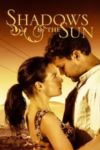 Poster to the movie "Shadows in the Sun" #1018451