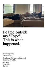 Poster to the movie "I dated outside my „Type“. This is what happened." #735893