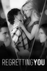 Poster to the movie "Regretting You" #1003108