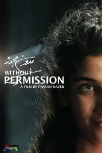 Poster to the movie "Without Permission" #943243