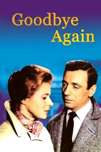 Poster to the movie "Goodbye Again" #1161659