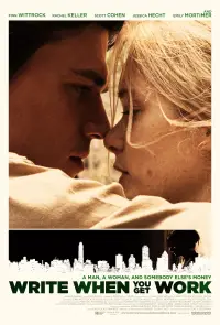 Poster to the movie "Write When You Get Work" #1205835