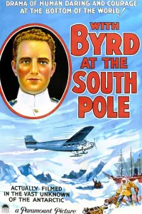 Poster to the movie "With Byrd at the South Pole" #745975