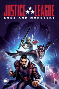 Poster to the movie "Justice League: Gods and Monsters" #642883