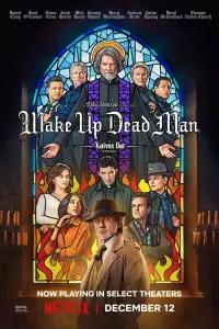 Poster to the movie "Wake Up Dead Man: A Knives Out Mystery" #1118136
