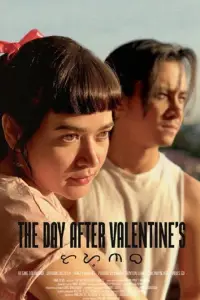 Poster to the movie "The Day After Valentine