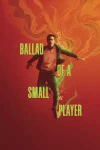 Poster to the movie "Ballad of a Small Player" #904541