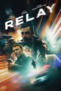 Poster to the movie "Relay" #1182645