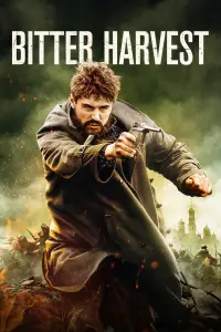Poster to the movie "Bitter Harvest" #1164071