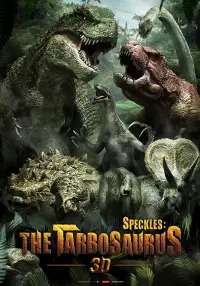 Poster to the movie "Speckles: The Tarbosaurus" #971368