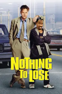Poster to the movie "Nothing to Lose" #999802