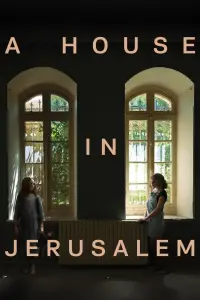 Poster to the movie "A House in Jerusalem" #1056098