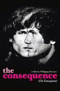 Poster to the movie "The Consequence" #1165582
