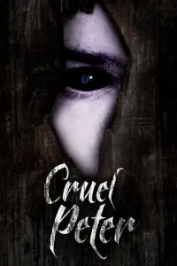 Poster to the movie "Cruel Peter" #680625
