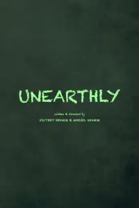 Poster to the movie "Unearthly" #1187949
