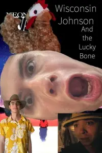 Poster to the movie "Wisconsin Johnson and the Lucky Bone" #662124