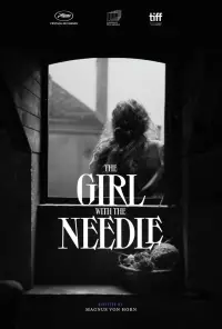 Poster to the movie "The Girl with the Needle" #928891