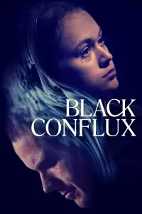 Poster to the movie "Black Conflux" #1091692