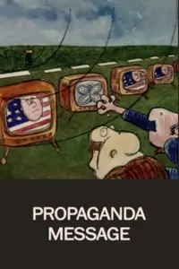Poster to the movie "Propaganda Message" #1044358