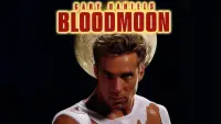 Backdrop to the movie "Bloodmoon" #1092551