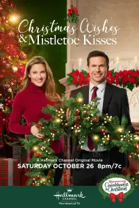 Poster to the movie "Christmas Wishes & Mistletoe Kisses" #1099425