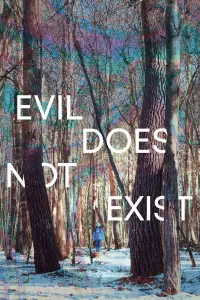 Poster to the movie "Evil Does Not Exist" #976107
