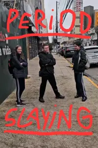 Poster to the movie "Slaying - Parte 1: Period" #609303