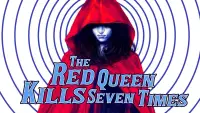 Backdrop to the movie "The Red Queen Kills Seven Times" #1144387