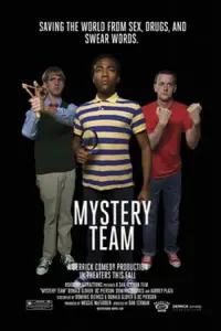 Poster to the movie "Mystery Team" #696483
