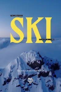 Poster to the movie "SKI - The Greatest Ski Tour of All Time" #735052