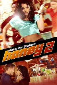 Poster to the movie "Honey 2" #1168371