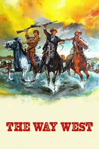 Poster to the movie "The Way West" #1173262