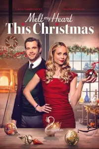 Poster to the movie "Melt My Heart This Christmas" #1015429
