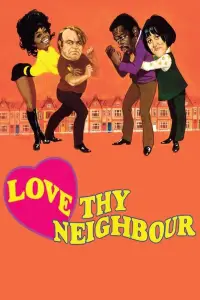 Poster to the movie "Love Thy Neighbour" #1101360