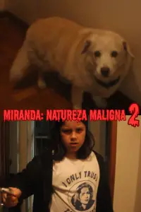 Poster to the movie "Miranda: Natureza Maligna 2" #1156646