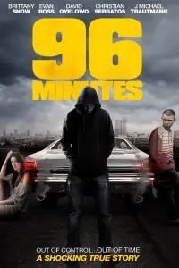 Poster to the movie "96 Minutes" #691609