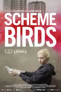 Poster to the movie "Scheme Birds" #1112281