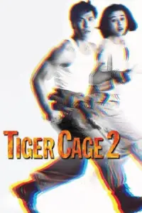 Poster to the movie "Tiger Cage II" #1110042