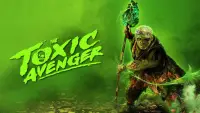 Backdrop to the movie "The Toxic Avenger" #897157