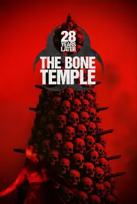 Poster to the movie "28 Years Later: The Bone Temple" #509370